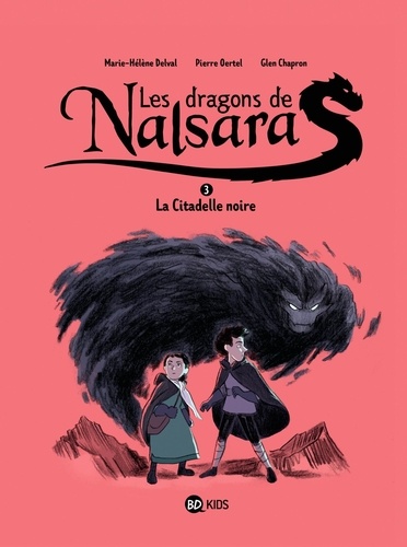 Les dragons de Nalsara Tome 3 : La citadelle noire