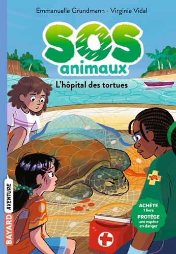 SOS Animaux sauvages Tome 5 : L'hôpital des tortues