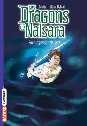 Les dragons de Nalsara Tome 8 : Sortilèges sur Nalsara