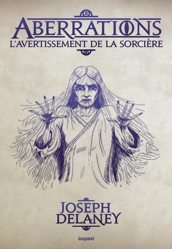 Aberrations Tome 2 : L'avertissement de la sorcière