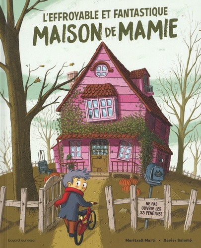 L'effroyable et fantastique maison de Mamie