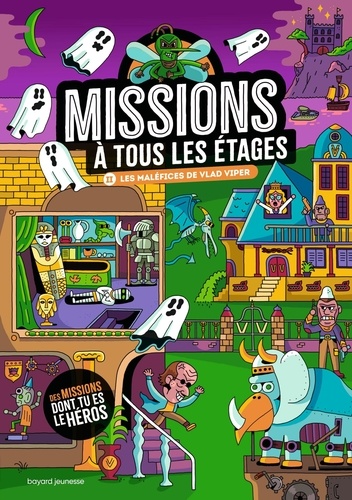 Missions à tous les étages. Tome 2, Les maléfices de Vlad Viper