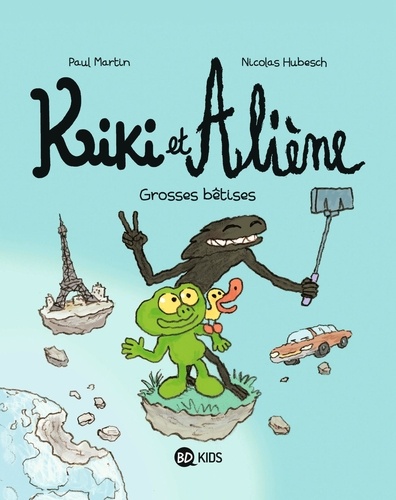 Kiki et Aliène Tome 9 : Grosses bêtises