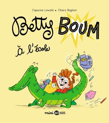 Betty Boum Tome 3 : Betty Boum à l'école