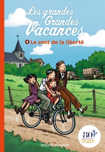 Les grandes Grandes Vacances Tome 4 : Le vent de la liberté