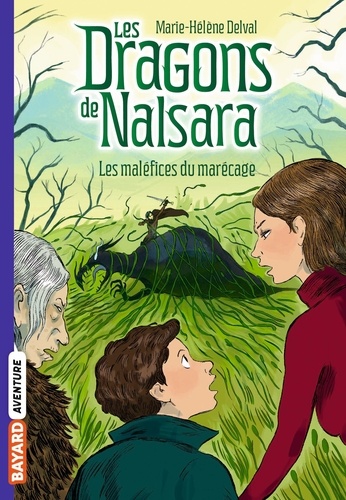 Les dragons de Nalsara Tome 11 : Les maléfices du marécage