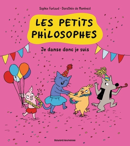 Les petits philosophes Tome 6 : Je danse donc je suis