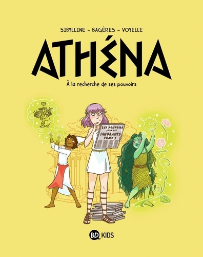 Athéna Tome 2 : A la recherche de son pouvoir