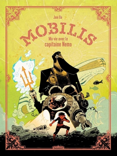 Mobilis. Ma vie avec le capitaine Nemo