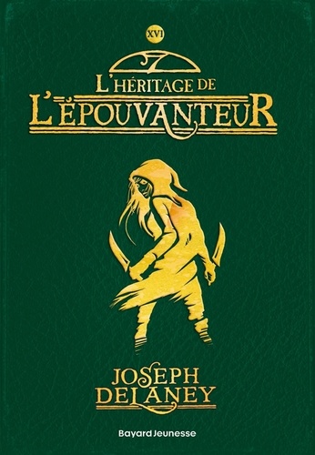 L'Epouvanteur Tome 16 : L'héritage de l'Epouvanteur