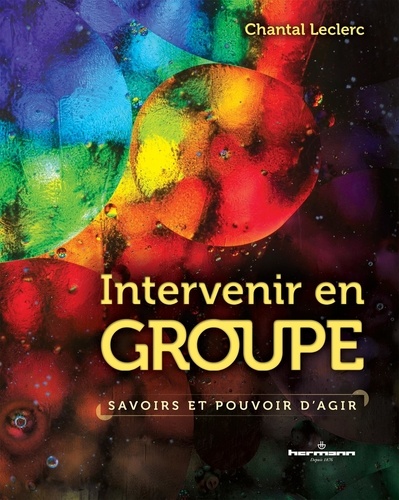 Intervenir en groupe. Savoirs et pouvoir d'agir, 4e édition