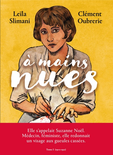 A mains nues Tome 1 : 1900-1921