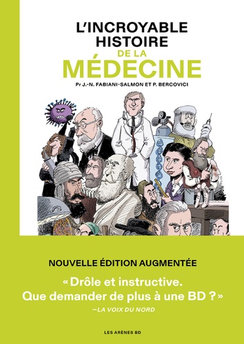 L'Incroyable histoire de la médecine. 3e édition