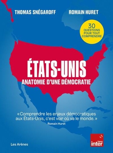 Etats-Unis. Anatomie d'une démocratie