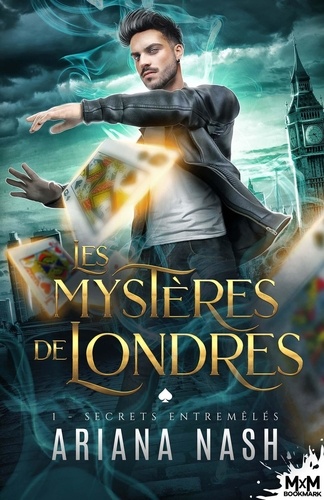 Les mystères de Londres Tome 1 : Secrets entremêlés