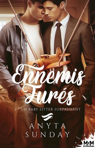 Ennemis jurés Tome 2 : Un baby sitter surprenant