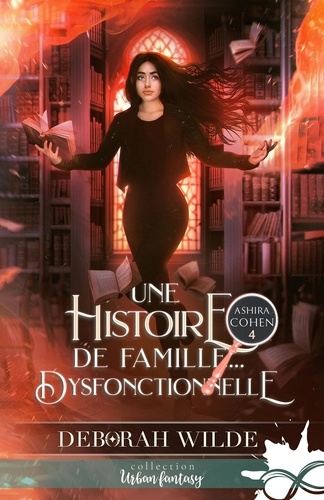 Ashira Cohen Tome 4 : Une histoire de famille... dysfonctionnelle