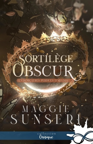 Les sorcières perdues d'Aradia Tome 2 : Sortilège obscur