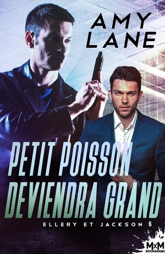 Ellery et Jackson Tome 6 : Petit poisson deviendra grand