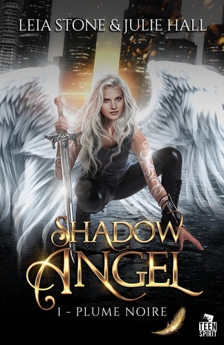 Shadow Angel Tome 1 : Plume noire