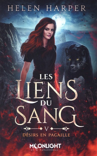 Les Liens du Sang Tome 5 : Désirs en pagaille