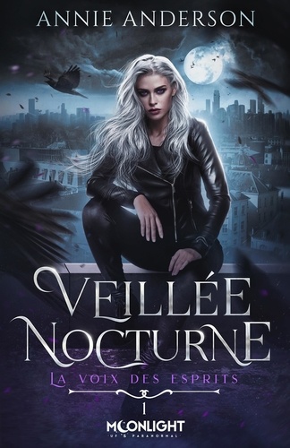 La voix des esprits Tome 1 : Veillée nocturne