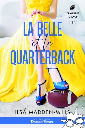 Strangers in Love Tome 1 : La belle et le quarterback