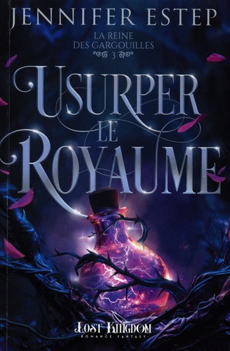 La reine des gargouilles Tome 3 : Usurper le royaume