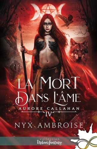 Aurore Callahan Tome 4 : La mort dans l'âme