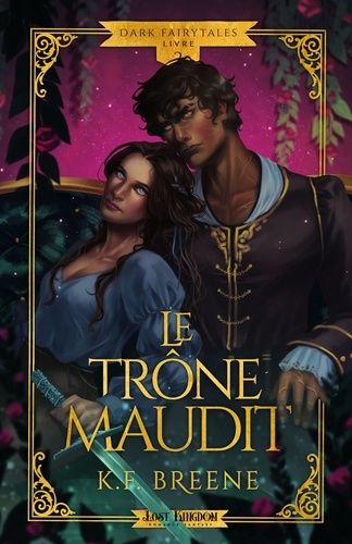 Dark Fairytales Tome 2 : Le trône maudit