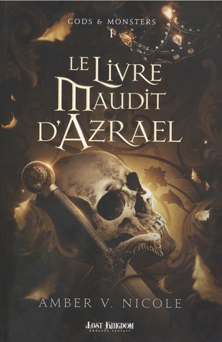 Gods and Monsters Tome 1 : Le Livre Maudit d'Azrael