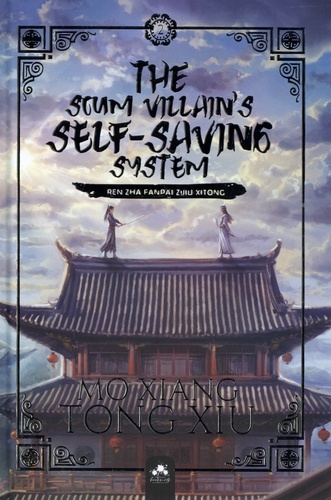 The scum villain's self saving system Tome 2 . Edition collector