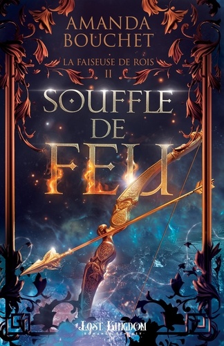 La faiseuse de rois Tome 2 : Souffle de feu