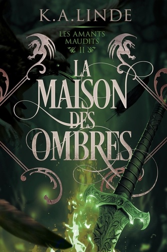 Les amants maudits Tome 2 : La maison des ombres