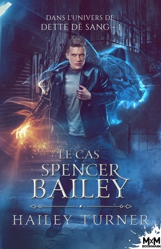 Dette de sang. Le cas Spencer Bailey