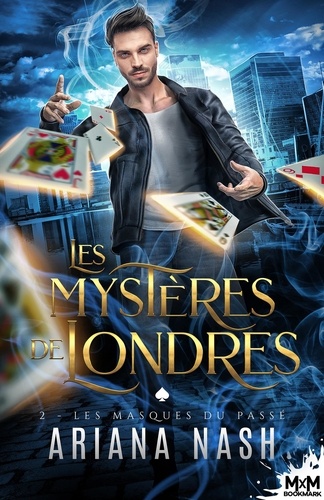 Les mystères de Londres Tome 2 : Les masques du passé