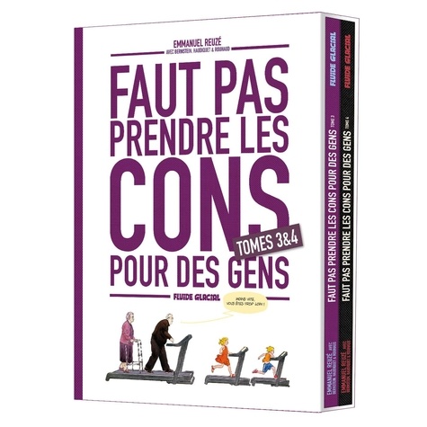 Faut pas prendre les cons pour des gens  : Coffret en 2 volumes. Tomes 3 et 4