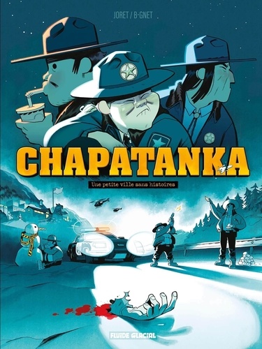 Chapatanka Tome 1 : Une petite ville sans histoire