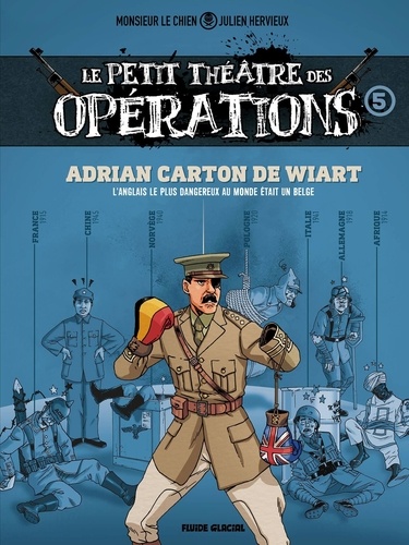 Le petit théâtre des opérations : Faits d'armes impensables mais bien réels... Tome 5