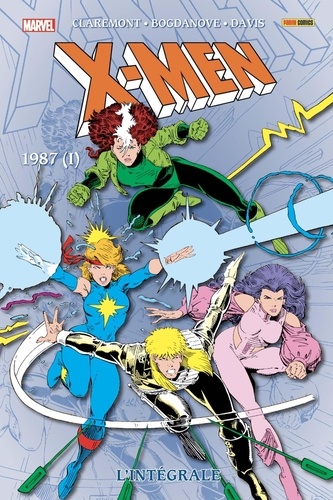 X-Men l'Intégrale : 1987. Tome 1