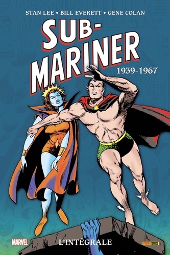 Sub-Mariner L'intégrale : 1939-1967