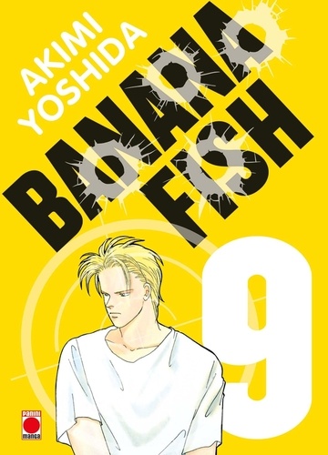 Banana Fish Tome 9 : Avec un extrait de Yasha tome 1