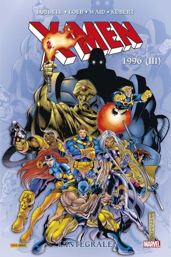 X-Men l'Intégrale : 1996. Tome 3