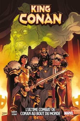 King Conan Tome 1 : L'ultime combat de Conan au bout du monde