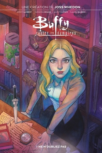 Buffy contre les vampires Tome 9 : Ne m'oubliez pas