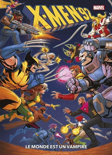 X-Men'92. Le monde est un vampire