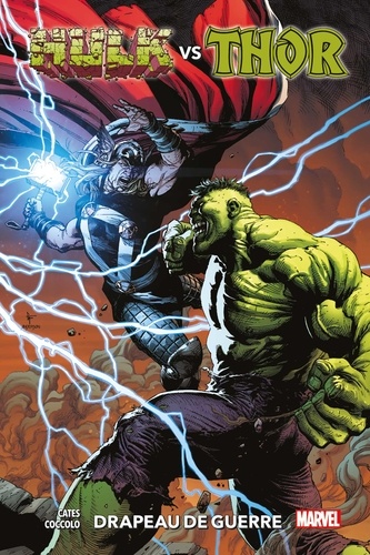 Hulk VS Thor. Drapeau de guerre