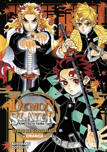 Demon Slayer - Kimetsu no Yaiba. Livre de coloriage - Orange -