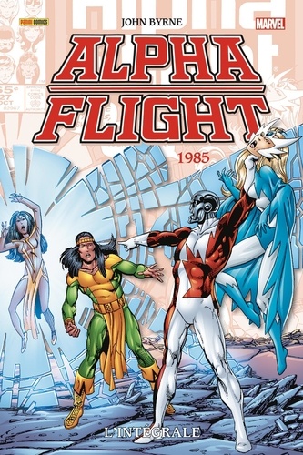 Alpha Flight L'intégrale : 1985