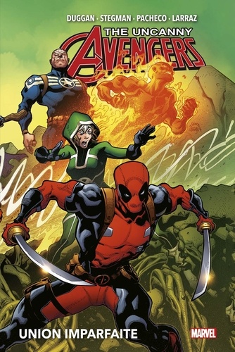 Uncanny Avengers Tome 4 : Union imparfaite